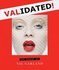 Validated: The Makeup of Val Garland цена и информация | Самоучители | kaup24.ee