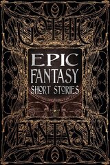 Epic Fantasy Short Stories hind ja info | Fantaasia, müstika | kaup24.ee
