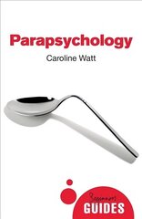 Parapsychology: A Beginner's Guide цена и информация | Книги по социальным наукам | kaup24.ee