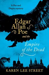 Edgar Allan Poe and The Empire of the Dead цена и информация | Фантастика, фэнтези | kaup24.ee