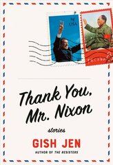 Thank You, Mr. Nixon: Stories hind ja info | Fantaasia, müstika | kaup24.ee