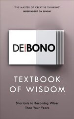 Textbook of Wisdom: Shortcuts to Becoming Wiser Than Your Years цена и информация | Самоучители | kaup24.ee