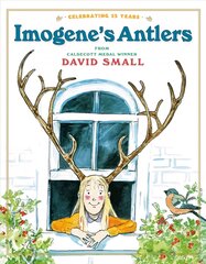 Imogene's Antlers illustrated edition hind ja info | Noortekirjandus | kaup24.ee