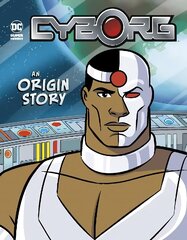Cyborg: An Origin Story цена и информация | Книги для подростков и молодежи | kaup24.ee