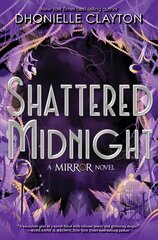 Shattered Midnight (the Mirror, Book 2) hind ja info | Noortekirjandus | kaup24.ee