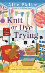 Knit Or Dye Trying цена и информация | Фантастика, фэнтези | kaup24.ee