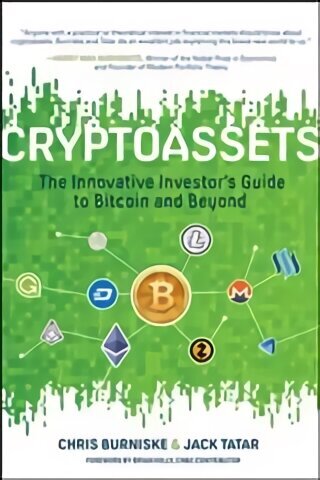 Cryptoassets: The Innovative Investor's Guide to Bitcoin and Beyond цена и информация | Eneseabiraamatud | kaup24.ee