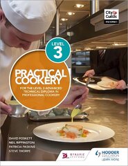 Practical Cookery for the Level 3 Advanced Technical Diploma in Professional Cookery hind ja info | Ühiskonnateemalised raamatud | kaup24.ee