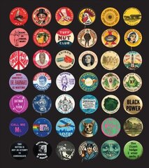 Button Power: 125 Years of Saying It with Buttons hind ja info | Kunstiraamatud | kaup24.ee