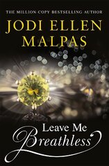 Leave Me Breathless: The irresistible new summer romance from the Sunday Times bestseller hind ja info | Fantaasia, müstika | kaup24.ee