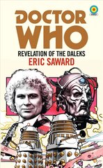 Doctor Who: Revelation of the Daleks (Target Collection) цена и информация | Фантастика, фэнтези | kaup24.ee