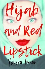 Hijab and Red Lipstick hind ja info | Noortekirjandus | kaup24.ee