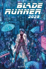 Blade Runner 2029 Vol. 2: Echoes цена и информация | Фантастика, фэнтези | kaup24.ee