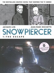 Snowpiercer 1: The Escape: The Escape цена и информация | Фантастика, фэнтези | kaup24.ee