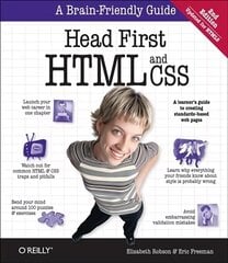 Head First HTML and CSS: A Learner's Guide to Creating Standards-Based Web Pages 2nd Revised edition цена и информация | Книги по экономике | kaup24.ee