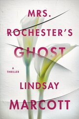 Mrs. Rochester's Ghost: A Thriller hind ja info | Fantaasia, müstika | kaup24.ee