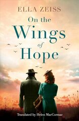 On the Wings of Hope цена и информация | Фантастика, фэнтези | kaup24.ee