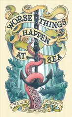 Worse Things Happen At Sea: Leporello hind ja info | Fantaasia, müstika | kaup24.ee