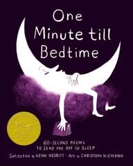 One Minute Till Bedtime: 60-Second Poems to Send You off to Sleep цена и информация | Книги для подростков и молодежи | kaup24.ee