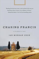 Chasing Francis: A Pilgrim's Tale hind ja info | Fantaasia, müstika | kaup24.ee