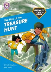 Shinoy and the Chaos Crew: The Day of the Treasure Hunt: Band 10/White, Shinoy and the Chaos Crew: The Day of the Treasure Hunt: Band 10/White цена и информация | Книги для подростков и молодежи | kaup24.ee