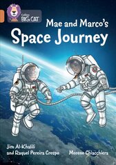 Mae and Marco's Space Journey: Band 12/Copper hind ja info | Noortekirjandus | kaup24.ee