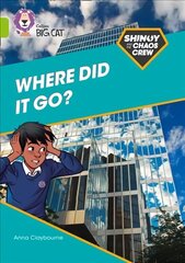 Shinoy and the Chaos Crew: Where did it go?: Band 11/Lime цена и информация | Книги для подростков и молодежи | kaup24.ee