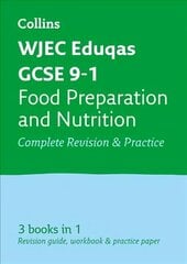 WJEC Eduqas GCSE 9-1 Food Preparation and Nutrition All-in-One Complete Revision and Practice: Ideal for Home Learning, 2022 and 2023 Exams edition hind ja info | Noortekirjandus | kaup24.ee