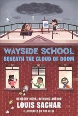 Wayside School Beneath the Cloud of Doom цена и информация | Книги для подростков и молодежи | kaup24.ee