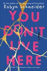 You Don't Live Here hind ja info | Noortekirjandus | kaup24.ee