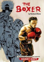 Boxer: The True Story of Holocaust Survivor Harry Haft hind ja info | Fantaasia, müstika | kaup24.ee