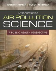 Introduction To Air Pollution Science цена и информация | Книги по социальным наукам | kaup24.ee