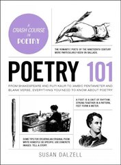 Poetry 101: From Shakespeare and Rupi Kaur to Iambic Pentameter and Blank Verse, Everything You Need to Know about Poetry цена и информация | Исторические книги | kaup24.ee