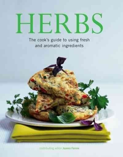 Herbs: The Cook's Guide to Flavourful and Aromatic Ingredients цена и информация | Retseptiraamatud  | kaup24.ee
