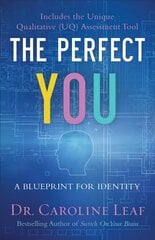 Perfect You - A Blueprint for Identity hind ja info | Usukirjandus, religioossed raamatud | kaup24.ee