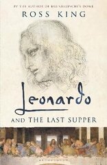 Leonardo and the Last Supper hind ja info | Kunstiraamatud | kaup24.ee
