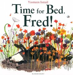 Time for Bed, Fred! цена и информация | Книги для малышей | kaup24.ee
