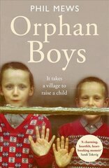 Orphan Boys - It Takes a Village to Raise a Child цена и информация | Биографии, автобиогафии, мемуары | kaup24.ee