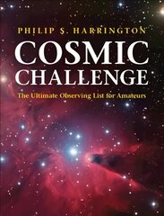 Cosmic Challenge: The Ultimate Observing List for Amateurs Revised edition цена и информация | Книги о питании и здоровом образе жизни | kaup24.ee