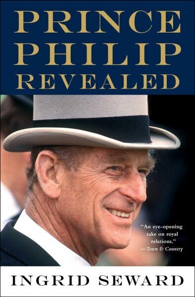 Prince Philip Revealed цена и информация | Elulooraamatud, biograafiad, memuaarid | kaup24.ee