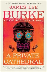 Private Cathedral: A Dave Robicheaux Novel цена и информация | Фантастика, фэнтези | kaup24.ee