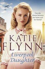 Liverpool Daughter: A heart-warming wartime story цена и информация | Фантастика, фэнтези | kaup24.ee