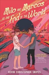 Milo and Marcos at the End of the World цена и информация | Книги для подростков и молодежи | kaup24.ee