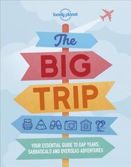 Lonely Planet The Big Trip 4th edition hind ja info | Reisiraamatud, reisijuhid | kaup24.ee