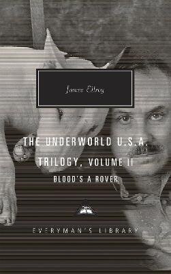 Blood's a Rover: Underworld U.S.A. Trilogy Vol. 2 цена и информация | Fantaasia, müstika | kaup24.ee