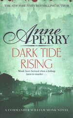 Dark Tide Rising (William Monk Mystery, Book 24) цена и информация | Фантастика, фэнтези | kaup24.ee