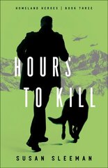 Hours to Kill hind ja info | Fantaasia, müstika | kaup24.ee