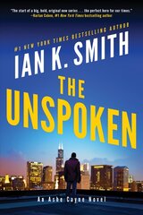 Unspoken: An Ashe Cayne Novel hind ja info | Fantaasia, müstika | kaup24.ee