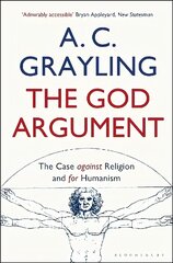 God Argument: The Case Against Religion and for Humanism hind ja info | Usukirjandus, religioossed raamatud | kaup24.ee