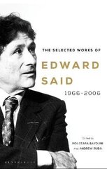 Selected Works of Edward Said: 1966-2006 hind ja info | Ajalooraamatud | kaup24.ee